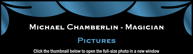 Michael Chamberlin, Magician: Pictures